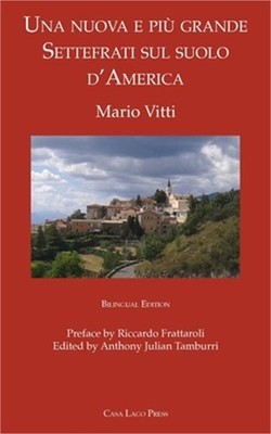 Una nuova e pi� grande Settefrati sul suolo d'America (Paperback or Softback)