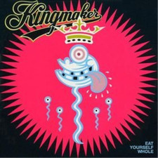Kingmaker Eat Yourself Whole Cassette  UK IMPORT 