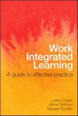 Work Integrated Learning: A Guide to Effective Practice