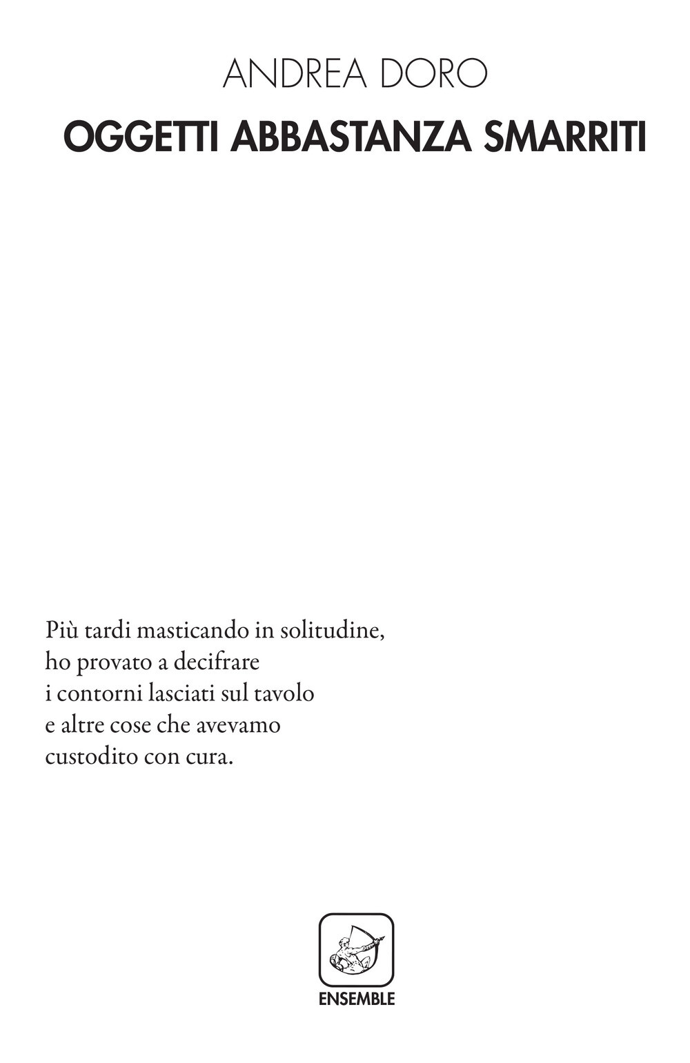 Oggetti abbastanza smarriti - Doro Andrea