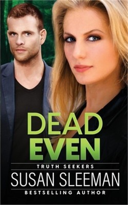 Dead Even: Truth Seekers - Book 6 (Paperback or Softback)