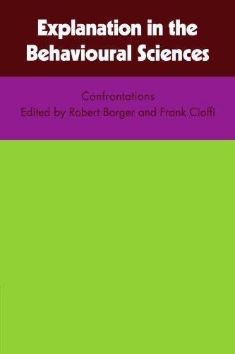 Explanation in the Behavioural Sciences, Borger, Robert 9780521099059 New<-