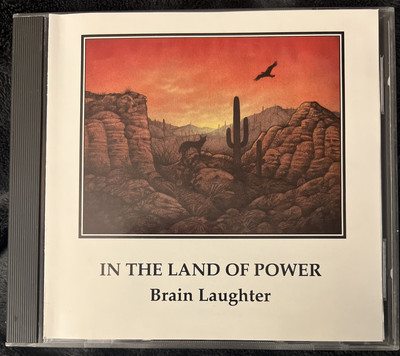  In the Land of Power  by Brain Laughter (CD 1989) Spotted Peccary Music!