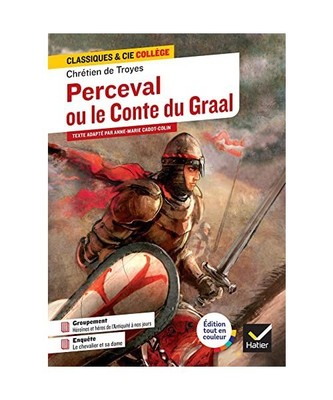 Perceval ou le Conte du Graal: avec un groupement thématique « Héroïnes et h