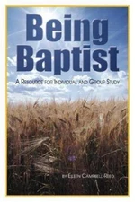 Being Baptist: A Resource for Individual & Group Study