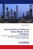 Kayode Owoade | Concentrations Of Airborne Heavy Metals In The Workplace | Buch