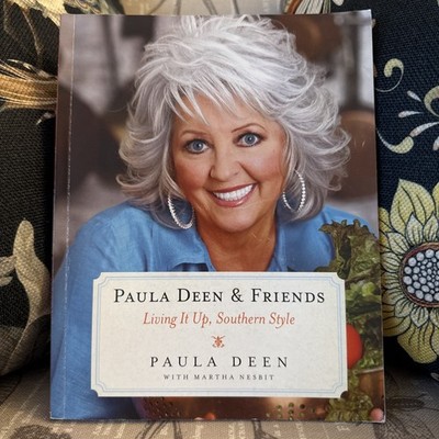 Paula Deen & Friends Living It Up Southern Style Signed Cookbook Southern 1st ed