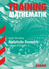 STARK Abitur-Training FOS/BOS - Mathematik Analytische Geometrie