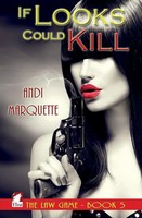 Andi Marquette | If Looks Could Kill | Taschenbuch | Englisch (2016)