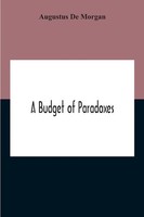 A Budget Of Paradoxes Augustus De Morgan Taschenbuch Kartoniert / Broschiert