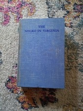 The Negro in Virginia - 1940 First Edition Ha...