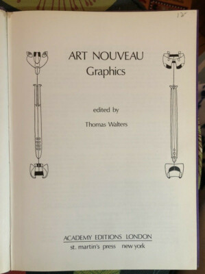 Thomas Walters ART NOUVEAU GRAPHICS　HC版 Art Nouveau Graphics, edited Walters, Academy Ed. London, St