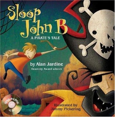 Sloop John B: A Pirate's Tale by Al Jardine