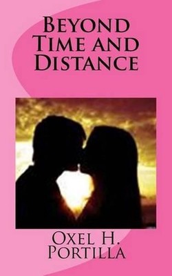 Beyond Time and Distance by Oxel H. Portilla (English) Paperback Book