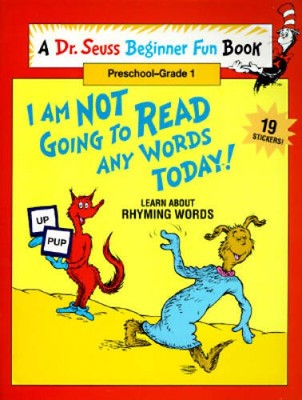 I Am Not Going to Read Any Words Today!: Learn About Rhyming Words ( - VERY GOOD