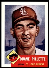 1991 Topps Archives 1953 Duane Pillette . St. Louis Browns #269