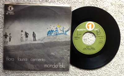 FLORA FAUNA BETON / BLAUE WELT - AUS REGEN, HEIZE MICH DU - 7'' (Italy 1972)