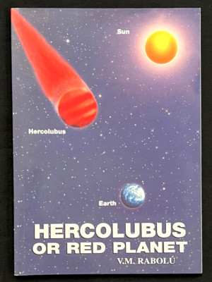 HERCOLUBUS or RED PLANET  By V.M. Rabolu  (2002) (1st Edition) (English Version)