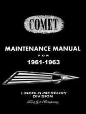 1961 1963 Mercury Comet Shop Service Repair Manual