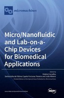 Micro/Nanofluidic And Lab-On-A-Chip Devices For Biomedical Applications | Buch