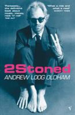 2STONED by Andrew Loog Oldham