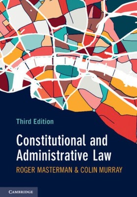 Constitutional and Administrative Law, Masterman, Roger,Murray, Colin, Very Good