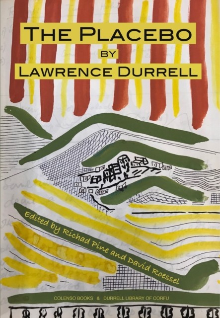The Placebo by Lawrence Durrell PAPERBACK 9780992863289