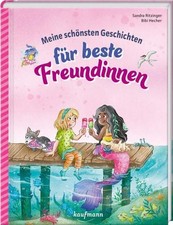 Meine schönsten Geschichten für beste Freundinnen, Bibi Hecher