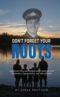 Don't Forget Your Roots Sarah Routhier Taschenbuch Kartoniert / Broschiert 2021