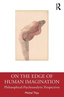 On The Edge Of Human Imagination | Philosophical-Psychoanalytic Perspectives