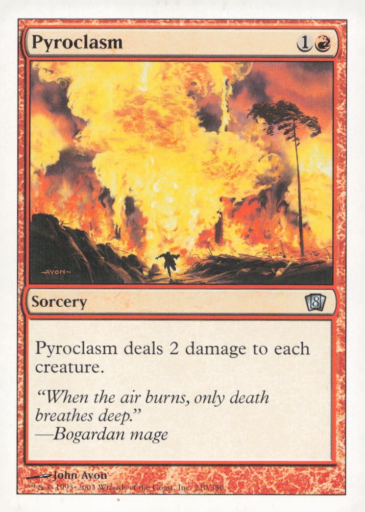 8th Edition #210 Pyroclasm
