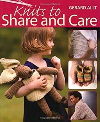 Knits to Share and Care Paperback Gerard Allt