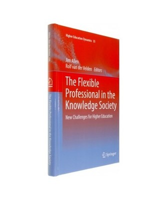 The Flexible Professional in the Knowledge Society: New Challenges for Higher Ed