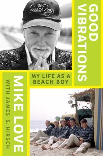 Good Vibrations: My Life as a Beach Boy  hardcover Used - Like New