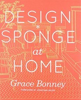 Designsponge At Home By Grace Bonney, (hardcover), Artisan , New, Free Shipping on sale Designsponge At Home By Grace Bonney, (hardcover), Artisan , New, Free Shipping on sale