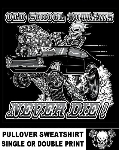 1970-77 OLD SCHOOL MUSCLE HOT ROD OUTLAW GASSER DRAG RACE CAR SKULL SWEATSHIRT - Bild 1 von 12
