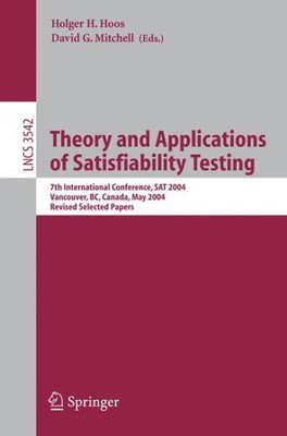 Theory And Applications of Satisfiability Testing : 7th International Confere...
