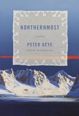 Northernmost: A Novel, New Books