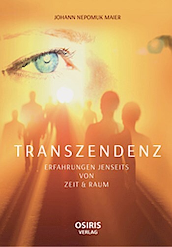 Thumbnail - Transzendenz - Erfahrungen Jenseits Von Zeit & Raum Johann Nepomuk