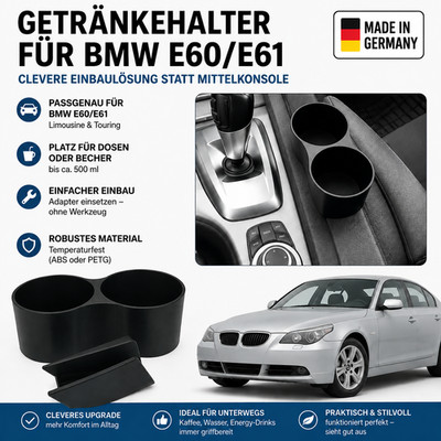 Getränkehalter für BMW E60/E61