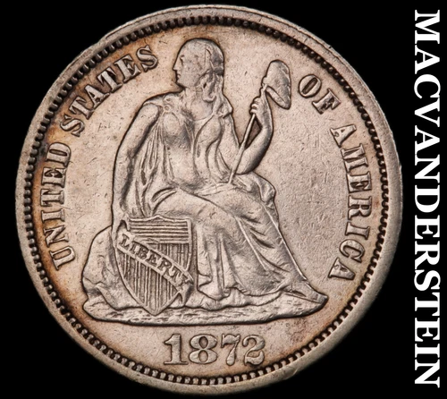 1872 Seated Liberty Dime- Extra Fine Better Date No Reserve #i8002