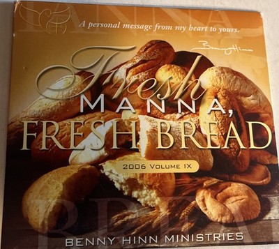 Benny Hinn Ministries - Fresh Manna, Fresh Bread CD 2006 Volume IX. New. AG