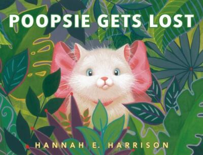 Poopsie Gets Lost, School And Library by Harrison, Hannah E.; Harrison, Hanna...