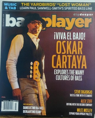 Bass Player Mar 2017 Oskar Cartaya Viva El Bajo Explore Culture FREE SHIPPING sb