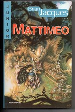 Brian Jacques MATTIMEO Epopea di Redwall 1998 MONDADORI JUNIOR fantasy avventur