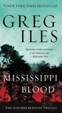 Mississippi Blood: The Natchez Burning Trilogy - Mass Market Paperback - GOOD