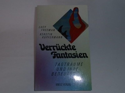 Freeman, Lucy Verrückte Fantasien
