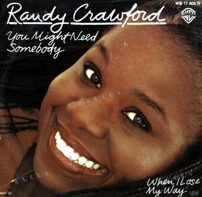 Randy Crawford - You Might Need Somebody / When I Lose My Way 7in 1981 .*