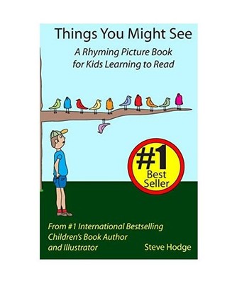 Things You Might See: A Rhyming Picture Book for Kids Learning to Read, Hodge, S