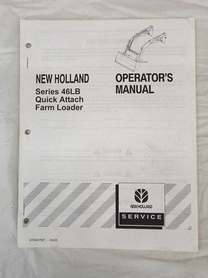 87060797 (9/05) New Holland 46LB Quick Attach Farm Loader Operator's Manual